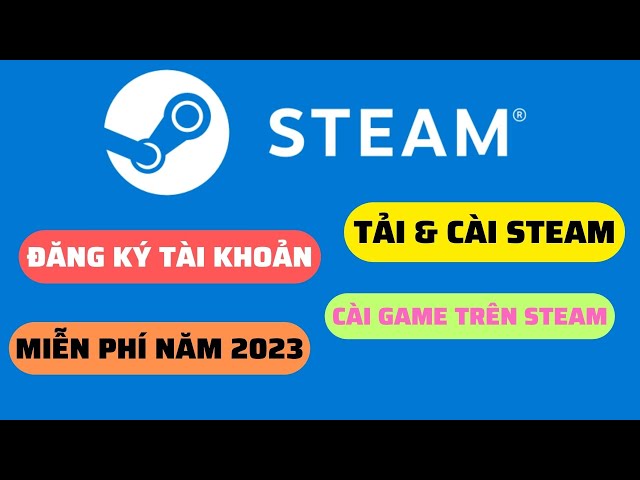 Cách đăng ký Steam