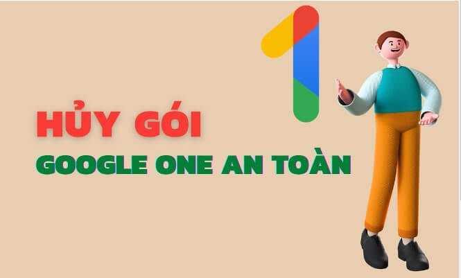 Huỷ gói đăng ký gói Google One